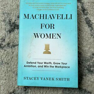 Machiavelli for Women by Stacey Vanek Smith Book